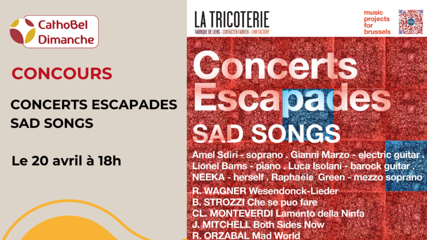 Concours : Gagnez 3×2 places pour le concert Sad Songs organisé par Concerts Escapades (Clôturé)