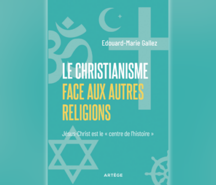 3 raisons de lire : Le christianisme face aux autres religions