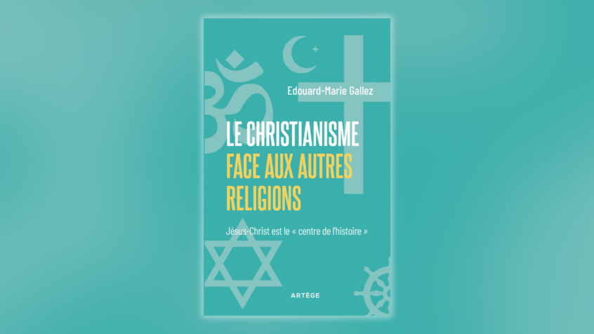 3 raisons de lire : Le christianisme face aux autres religions