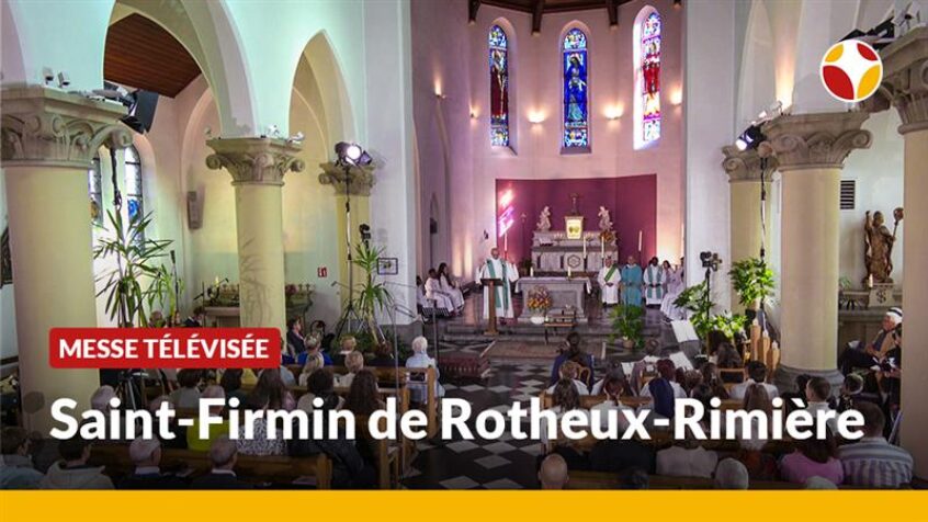 Revivez la messe télévisée de ce dimanche 28 septembre à Rotheux