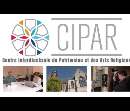 Le CIPAR, Eglise et patrimoine