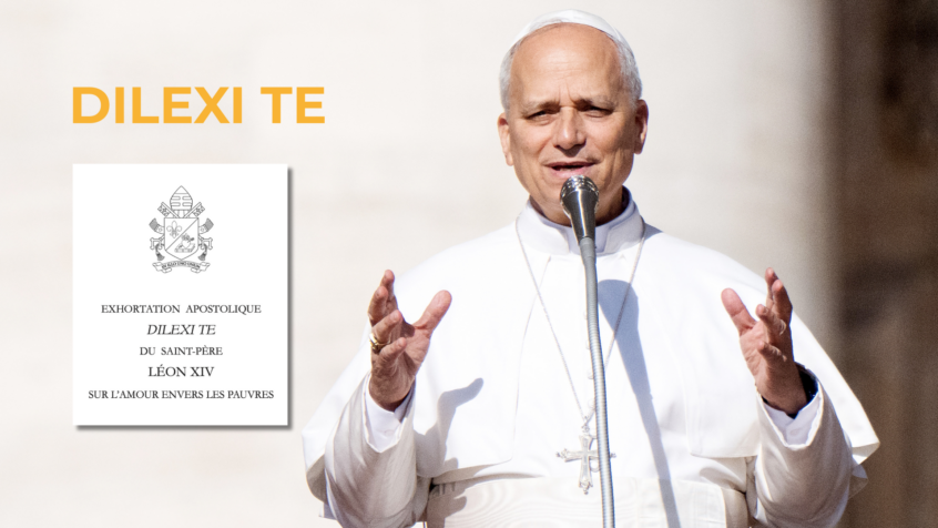 Découvrez DILEXI TE, la première exhortation apostolique du pape Léon XIV !
