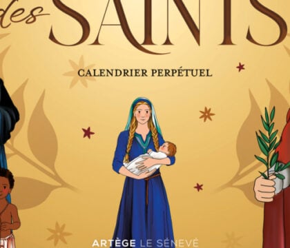Une idée de cadeau pour la Toussaint? Voici « Mon calendrier des saints »