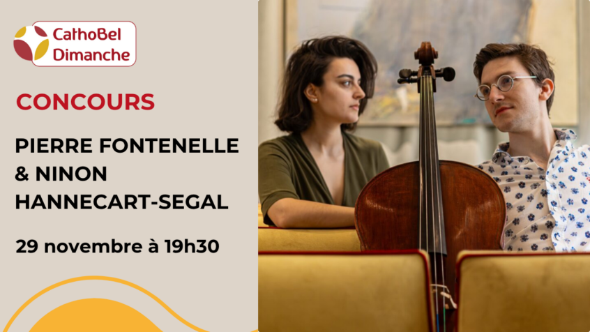 Concours : Gagnez 5×2 places pour le concert de Pierre Fontenelle &amp; Ninon Hannecart-Sega (Clôturé)