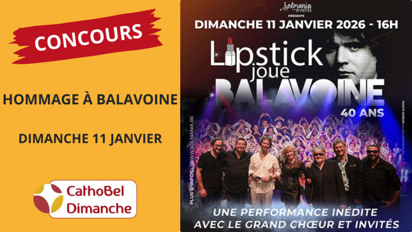 Concours : Gagnez 3×2 places pour le concert en hommage à Balavoine organisé par Solmania (Clôturé)