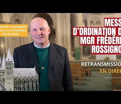 Ordination épiscopale de Mgr Frédéric Rossignol, nouvel évêque de Tournai