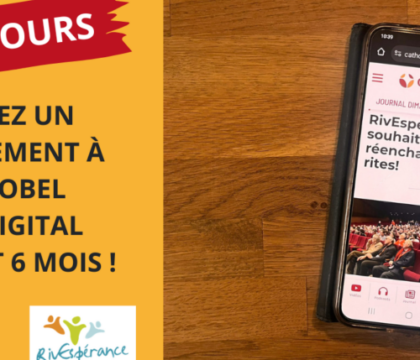 Concours : Tentez de gagner un abonnement 100% digital à CathoBel d&rsquo;une durée de 6 mois – Spécial RivEspérance