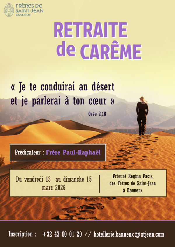 Retraite : « Je te conduirai au désert et je parlerai à ton coeur »