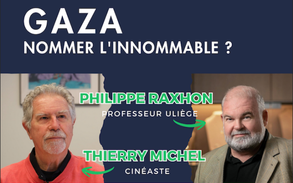 Conférence : « Gaza nommer l&rsquo;innommable ? »