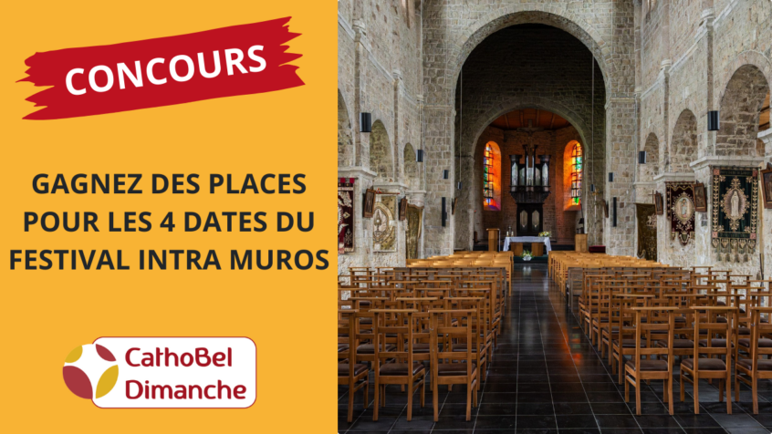 Concours : Gagnez des places pour le festival Intra Muros à Orp-le-Grand (Clôturé)