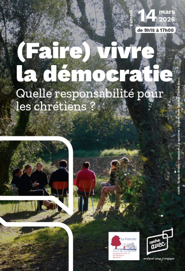 Session : « (Faire) vivre la démocratie. Quelle responsabilité pour les chrétiens? »