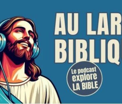 Trois raisons d’écouter : Au large biblique