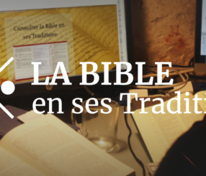 Projet BEST : une Bible vivante, enrichie par des chercheurs du monde entier