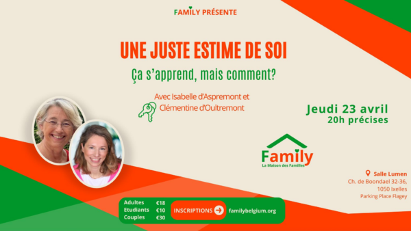 Conférence : « Une juste estime de soi, ça s&rsquo;apprend. Oui, mais comment ? »