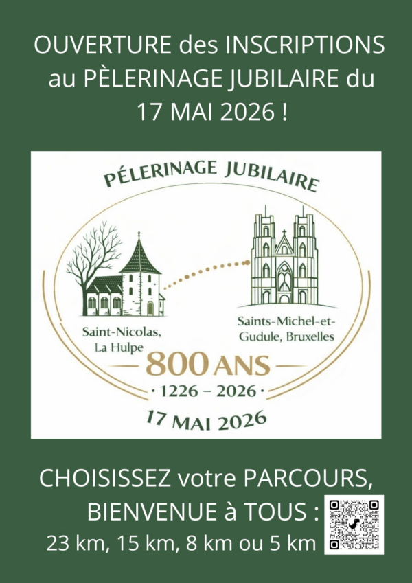 Pèlerinage jubilaire 800 ans de l&rsquo;église Saint-Nicolas de La Hulpe – Cathédrale Saints-Michel-et-Gudule de Bruxelles