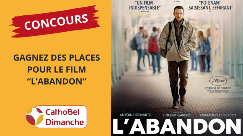 Concours : Gagnez 10×2 places pour le film « L&rsquo;Abandon » au cinéma (Clôturé)