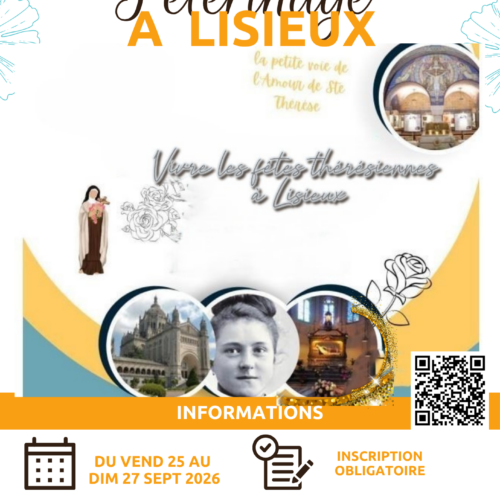 pèlerinage à Lisieux