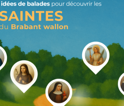Les Saintes du Brabant wallon : entre histoire et légende