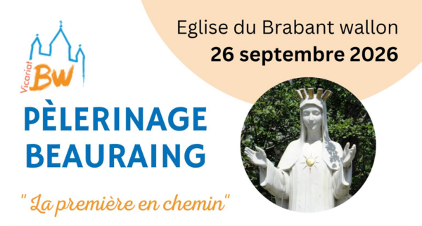 Pèlerinage Beauraing : « La première en chemin »