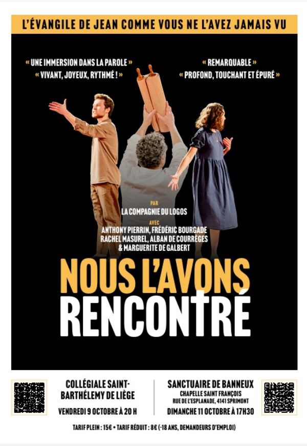 Spectacle : « Nous l&rsquo;avons rencontré »
