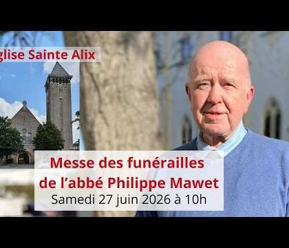 Diffusion en direct de la célébration des funérailles de l&rsquo;abbé Philippe Mawet