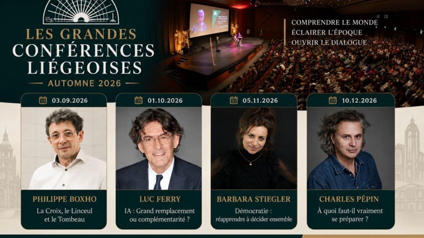 Philippe Boxho, Luc Ferry, Barbara Stiegler et Charles Pépin : quatre regards inédits sur le monde, aux Grandes Conférences Liégeoises